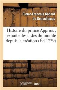 Histoire Du Prince Apprius, Extraite Des Fastes Du Monde Depuis La Création, Manuscrit Persan