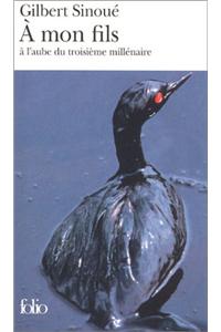 A Mon Fils a L'Aube Du Troisieme Millenaire