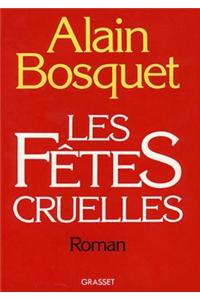 Les Fetes Cruelles