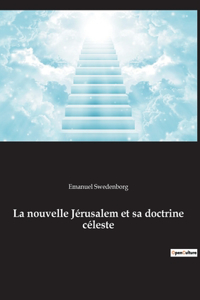 nouvelle Jérusalem et sa doctrine céleste