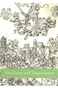 Von Kunst Und Temperament