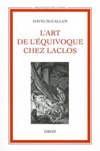 L'Art de L'Equivoque Chez Laclos