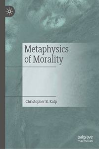 Metaphysics of Morality