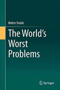 World's Worst Problems