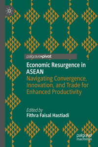 Economic Resurgence in ASEAN