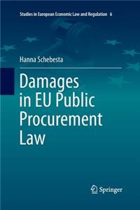 Damages in Eu Public Procurement Law