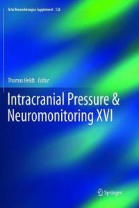 Intracranial Pressure & Neuromonitoring XVI