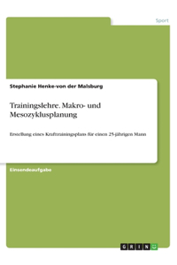 Trainingslehre. Makro- und Mesozyklusplanung