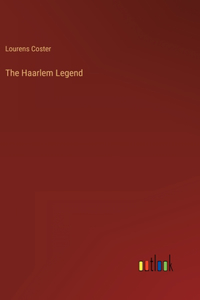 Haarlem Legend