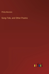 Song-Tide, and Other Poems