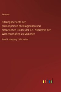 Sitzungsberichte der philosophisch-philologischen und historischen Classe der k.b. Akademie der Wissenschaften zu München