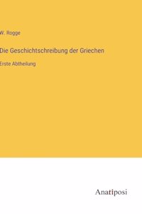 Geschichtschreibung der Griechen