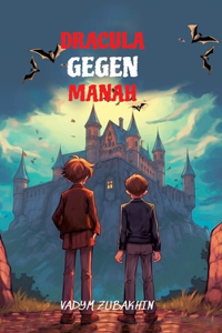Lerne russische Sprache mit Dracula Gegen Manah und mache dich bereit, verzaubert zu werden!