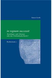 In Regnum Successit