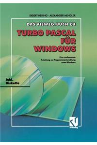 Vieweg Buch Zu Turbo Pascal Für Windows: Eine Umfassende Anleitung Zur Programmentwicklung Unter Windows