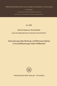 Untersuchungen über Bindungs- und Härtungsvorgänge in Formstoffmischungen hoher Fließbarkeit