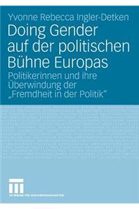 Doing Gender Auf Der Politischen Bühne Europas