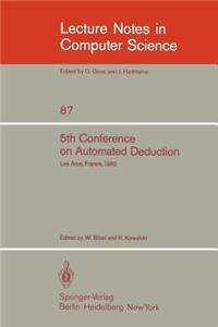 5th Conference on Automated Deduction