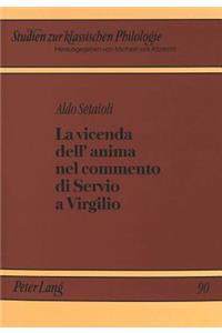 La Vicenda Dell'anima Nel Commento Di Servio a Virgilio