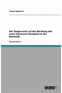 Der Sängerstreit auf der Wartburg und seine literarische Rezeption in der Romantik