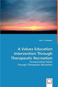 A Values Education Intervention Through Therapeutic Recreation