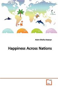 Happiness Across Nations