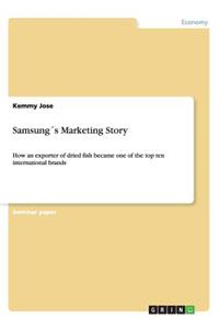 Samsung´s Marketing Story
