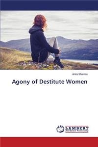 Agony of Destitute Women