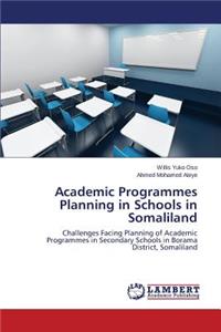 Academic Programmes Planning in Schools in Somaliland