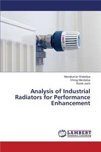 Analysis of Industrial Radiators for Performance Enhancement