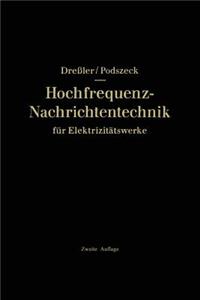 Hochfrequenz-Nachrichtentechnik für Elektrizitätswerke