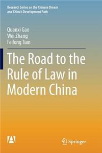 Road to the Rule of Law in Modern China