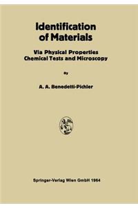 Identification of Materials: Via Physical Properties Chemical Tests and Microscopy
