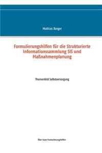 Formulierungshilfen für die Strukturierte Informationssammlung SIS und Maßnahmenplanung