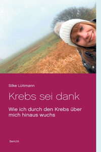 Krebs sei dank