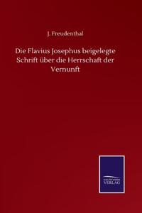 Flavius Josephus beigelegte Schrift über die Herrschaft der Vernunft