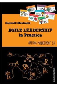 Agile Leadership in Practice