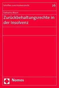 Zuruckbehaltungsrechte in Der Insolvenz