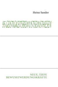 95 Geistigkeitsbewustseinsthesen