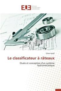 Le Classificateur À Râteaux