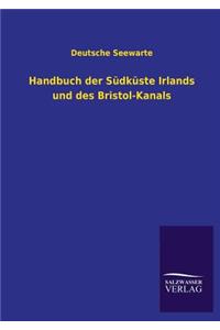 Handbuch Der Sudkuste Irlands Und Des Bristol-Kanals