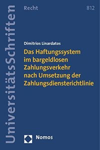 Das Haftungssystem Im Bargeldlosen Zahlungsverkehr Nach Umsetzung Der Zahlungsdiensterichtlinie