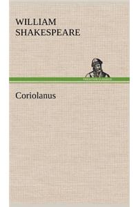 Coriolanus