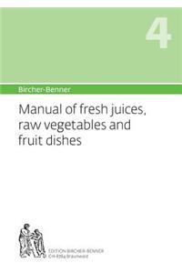 Bircher-Benner Manual Vol.4