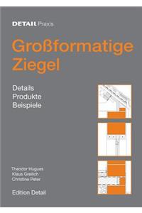 Großformatige Ziegel