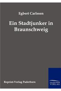 Ein Stadtjunker in Braunschweig