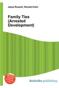 Family Ties (Arrested Development)