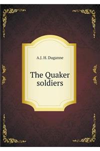 The Quaker soldiers