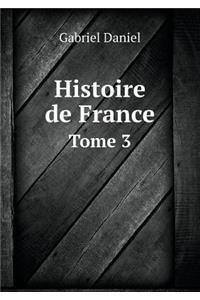 Histoire de France Tome 3