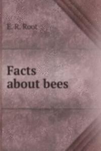 FACTS ABOUT BEES